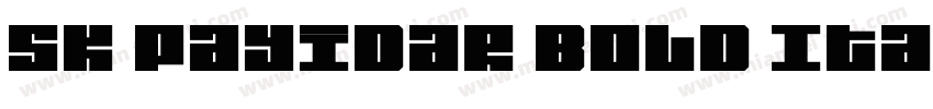 SK Payidar Bold Ital字体转换
